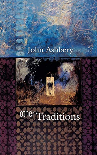 Other Traditions (The Charles Eliot Norton Lectures) (9780674006645) by Ashbery, John