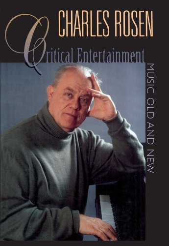 9780674006843: Critical Entertainments: Music Old and New