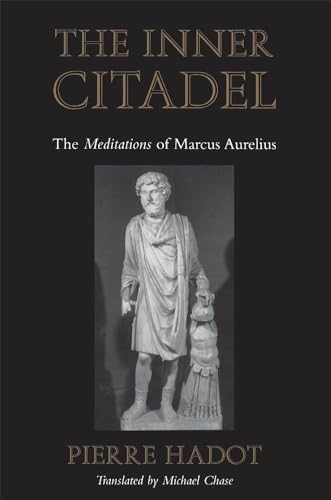 Beispielbild fr The Inner Citadel: The Meditations of Marcus Aurelius zum Verkauf von Ergodebooks