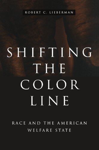 9780674007116: Shifting the Color Line: Race and the American Welfare State