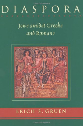 9780674007505: Diaspora – Jews Amidst Greeks & Romans: Jews Amidst Greeks and Romans