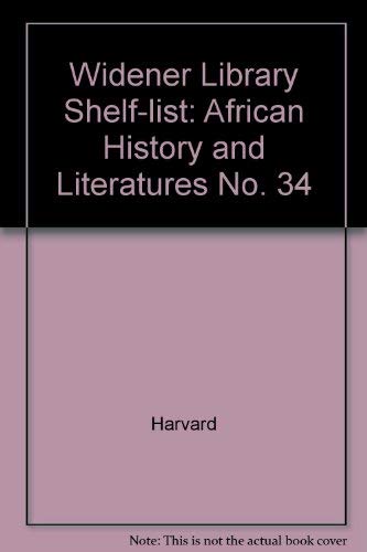 Stock image for African History and Literature (Widener Library Shelflists) (No. 34) for sale by Bookmonger.Ltd