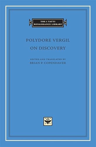 On Discovery (The I Tatti Renaissance Library) - Vergil, Polydore