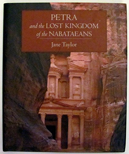 9780674008496: Petra & the Lost Kingdom of the Nabataeans (Na)