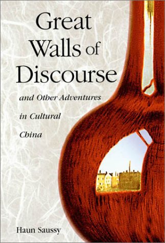 9780674008601: Great Walls of Discourse and Other Adventures in Cultural China: 212