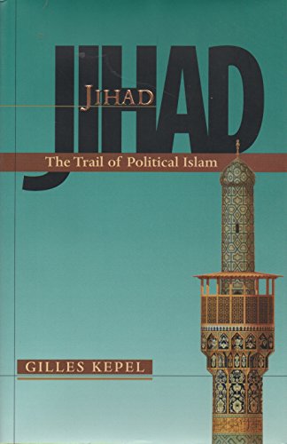 Beispielbild fr Jihad: The Trail of Political Islam zum Verkauf von Your Online Bookstore