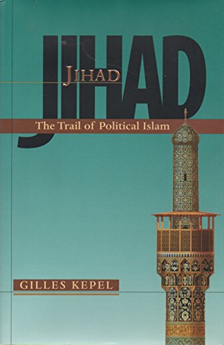 9780674008779: Jihad: The Trail of Political Islam