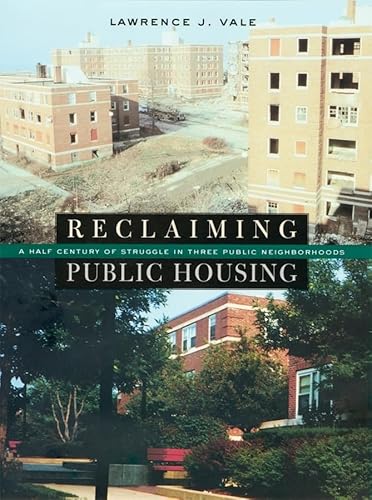 Stock image for Reclaiming Public Housing: A Half Century of Struggle in Three Public Neighborhoods for sale by SecondSale