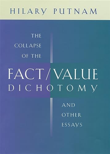 9780674009059: The Collapse of the Fact/value Dichotomy and Other Essays