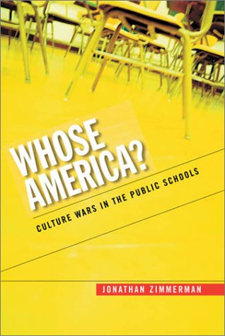 Imagen de archivo de Whose America? Culture Wars in the Public Schools a la venta por HPB-Diamond