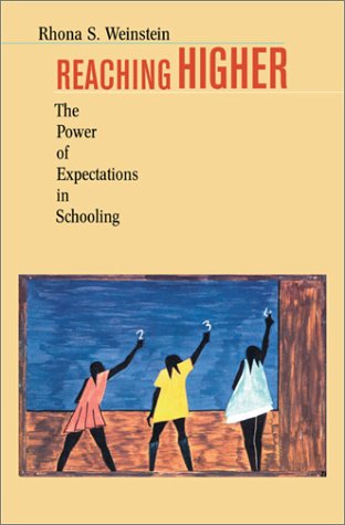 Reaching Higher: The Power of Expectations in Schooling