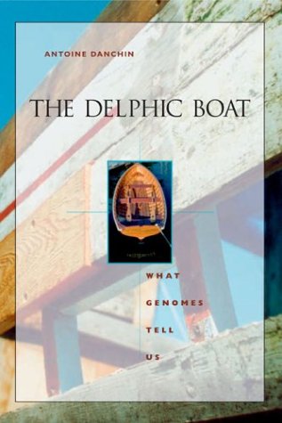 Beispielbild fr The Delphic Boat : What Genomes Tell Us zum Verkauf von Better World Books