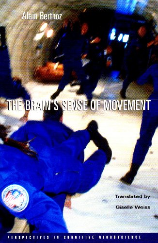 9780674009806: The Brain’s Sense of Movement: 10 (Perspectives in Cognitive Neuroscience)