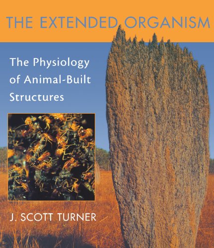 The Extended Organism: The Physiology of Animal-Built Structures