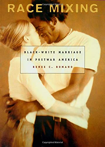 Beispielbild für Race Mixing: Black-White Marriage in Postwar America zum Verkauf von medimops