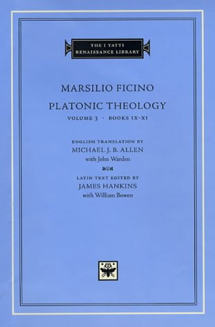 9780674010659: Platonic Theology, Volume 3: Books IX–XI (The I Tatti Renaissance Library 7)