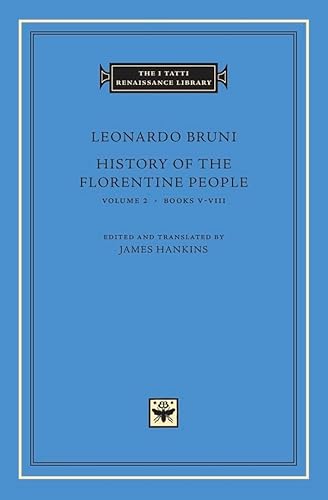 Beispielbild fr History of the Florentine People Volume 2 Books V-VIII zum Verkauf von Valley Books