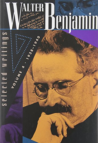 Imagen de archivo de Walter Benjamin: Selected Writings, Vol. 4, 1938-1940 a la venta por More Than Words