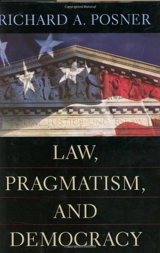 9780674010819: Law, Pragmatism, and Democracy