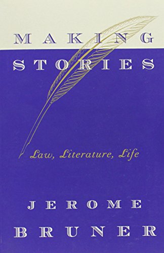 Imagen de archivo de Making Stories: Law, Literature, Life a la venta por HPB-Red