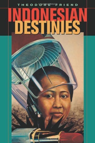 Stock image for Indonesian Destinies for sale by Better World Books