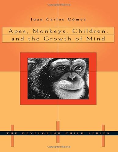 Imagen de archivo de Apes, Monkeys, Children, and the Growth of Mind a la venta por Better World Books: West