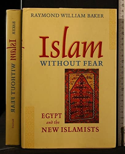 Beispielbild fr Islam without Fear: Egypt and the New Islamists zum Verkauf von Wonder Book