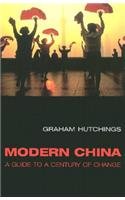 Beispielbild fr Modern China: A Guide to a Century of Change zum Verkauf von ThriftBooks-Atlanta