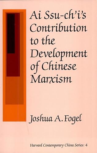 Stock image for AI Ssu-Ch'i's Contribution to the Development of Chinese Marxism for sale by ThriftBooks-Dallas