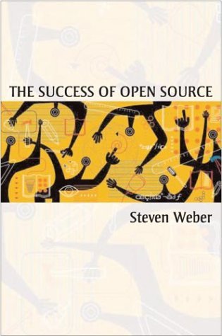 Beispielbild fr The Success of Open Source zum Verkauf von Better World Books