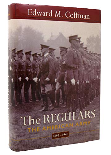 Stock image for The Regulars: The American Army, 1898-1941 for sale by Martin Nevers- used & rare books