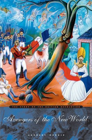 Beispielbild fr Avengers of the New World: The Story of the Haitian Revolution zum Verkauf von BooksRun