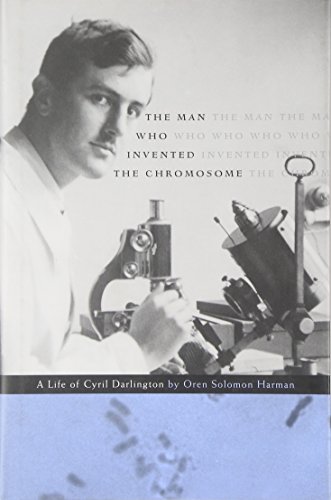 Imagen de archivo de The Man Who Invented the Chromosome : A Life of Cyril Darlington a la venta por Better World Books: West