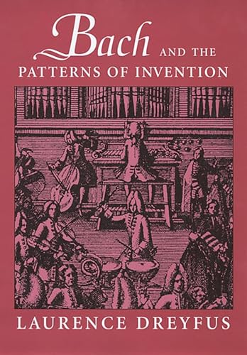 Imagen de archivo de Bach and the Patterns of Invention a la venta por Blackwell's