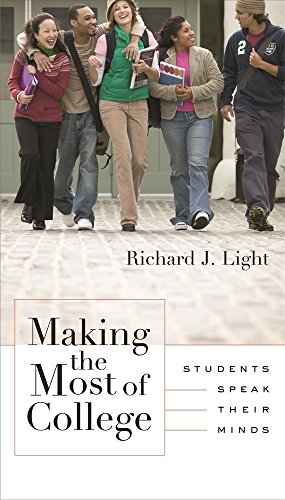 Imagen de archivo de Making the Most of College : Students Speak Their Minds a la venta por Better World Books