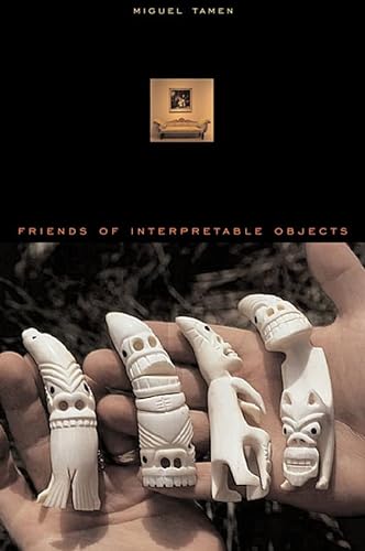 9780674013681: Friends of Interpretable Objects