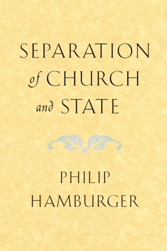 9780674013742: Separation of Church and State