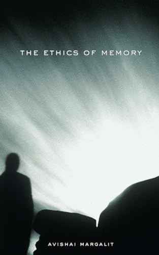 9780674013780: The Ethics of Memory