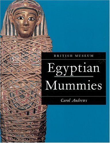 Stock image for Egyptian Mummies: Revised Edition (British Museum Paperbacks). for sale by Eryops Books