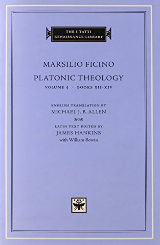 9780674014824: Platonic Theology, Volume 4: Books XII–XIV (The I Tatti Renaissance Library)