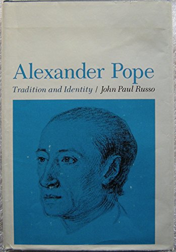 Imagen de archivo de Alexander Pope: Tradition and Identity a la venta por J. HOOD, BOOKSELLERS,    ABAA/ILAB