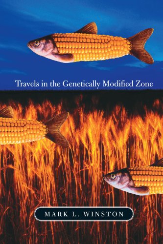 Stock image for Travels in the Genetically Modified Zone for sale by The Book Cellar, LLC