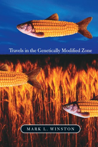 Stock image for Travels in the Genetically Modified Zone for sale by SecondSale