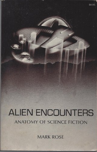 ALIEN ENCOUNTERS Anatomy of Science Fiction