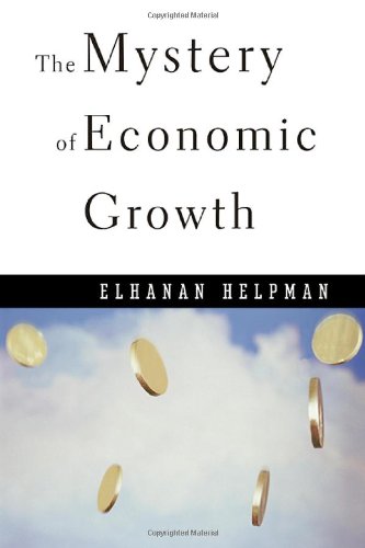 

The Mystery of Economic Growth