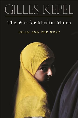 Stock image for The War for Muslim Minds: Islam and the West for sale by Wonder Book