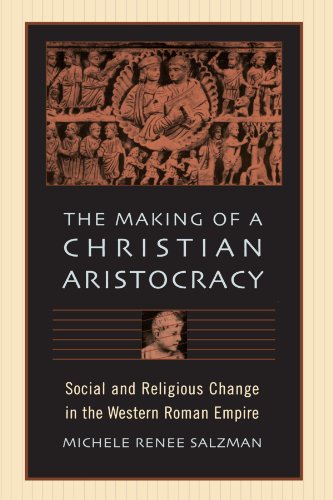 Beispielbild fr The Making of a Christian Aristocracy zum Verkauf von Blackwell's