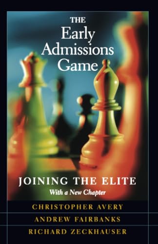 Imagen de archivo de The Early Admissions Game : Joining the Elite, with a New Chapter a la venta por Better World Books