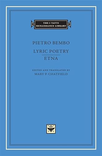 9780674017122: Lyric Poetry. Etna (The I Tatti Renaissance Library 18)