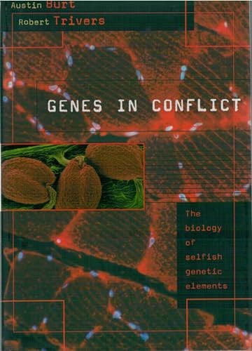 9780674017139: Genes in Conflict: The Biology of Selfish Genetic Elements